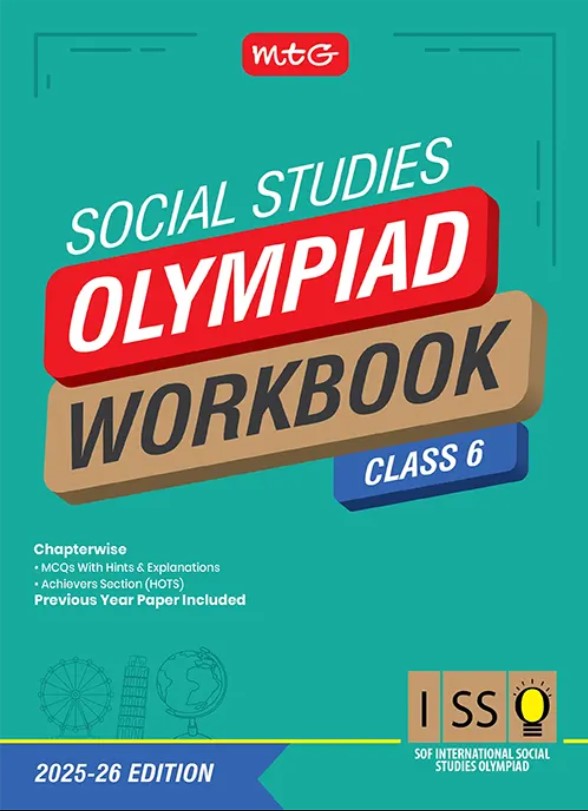 MTG International Social Studies Olympiad (ISSO) Workbook for Class 6 - SOF Olympiad Preparation Books | 2025-2026 Edition